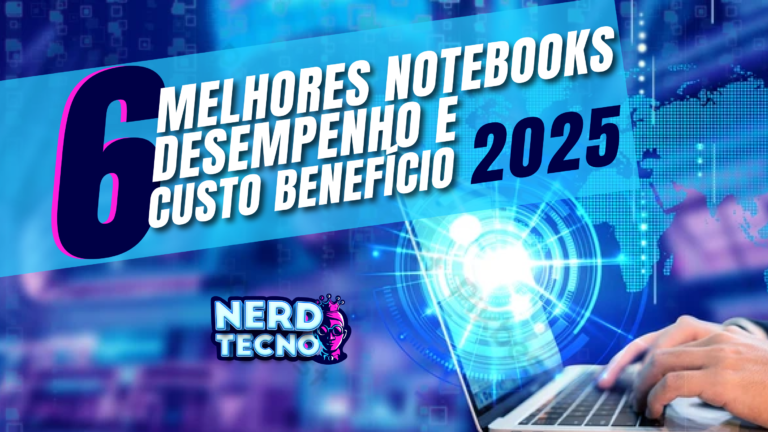melhor notebook comprar 2025 Melhores notebooks nerd tecno blog tecnologia